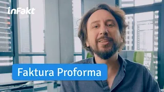 Faktura proforma. Czym różni się od zwykłej faktury?