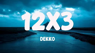 12x3 - DEKKO 💌