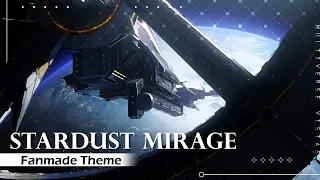 Honkai: Star Rail - Stardust Mirage (Fan-Made Soundtrack) | Multiverse Vistas Creator Competition