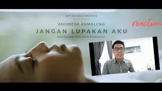 REACTION | ANDMESH - JANGAN LUPAKAN AKU (OFFICIAL MUSIC VIDEO)