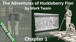 The Adventures of Huckleberry Finn by Mark Twain - Chapter 01 - I Discover Moses and the Bulrushers