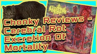 Cerebral Rot - Excretion Of Mortality Review And Vinyl Reveal !