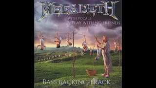 Megadeth - Addicted to chaos Bass backing tack (with vocals)