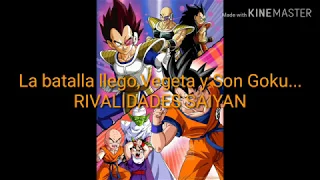 La batalla llego,Vegeta y Son Goku... RIVALIDADES SAIYAN (SAGA SAIYAN)|Recreación Db (leer desc)