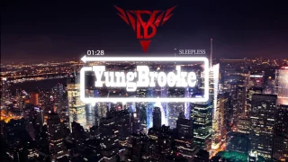 YungBrooke - "Sleepless" (2017 HD)