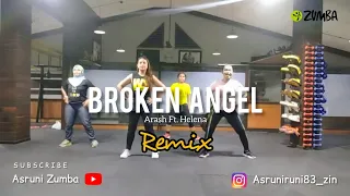 Broken Angel - Arash Ft. Helena | Remix | Zumba | Dance Fitness | 📍 Balikpapan | Choreo Zin Asruni