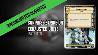 Star Wars Unlimited Clarified: Surprise Strike on exhausted units!