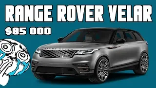 Range Rover Velar за $85 000 это крутейший Range Rover всех времен