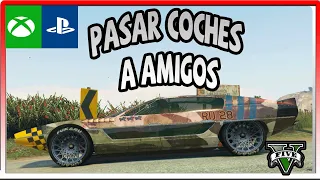 NUEVO/ COMO PASAR COCHES A AMIGOS  EN GTA5 ONLINE FACIL Y SENCILLO PARA TODOS