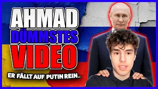Ahmads dümmstes Video! Er fällt auf Putin rein...