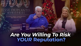 Boardroom Chat: Are You Willing To Risk Your Reputation? | Jesse & Cathy Duplantis