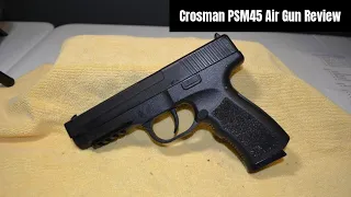 Crosman PSM45 Air Gun Review