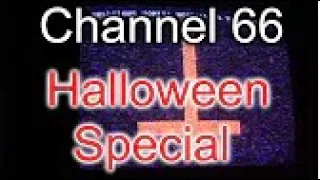 [Reupload] Channel 66's Halloween Special (Epilepsy Warning)