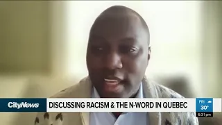 A discussion on racism and the N word in Quebec