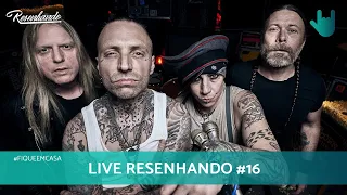 LIVE RESENHANDO #16 | NICKE BORG (BACKYARD BABIES)