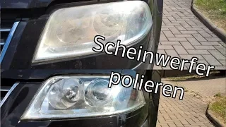 Scheinwerfer polieren - so kann man günstig seine alten Kunststoffscheinwerfer aufbereiten