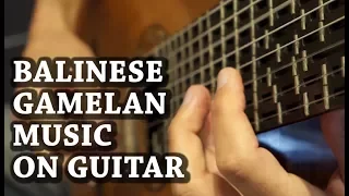 Balinese Gamelan Music on Microtonal Guitar - Chris Charles