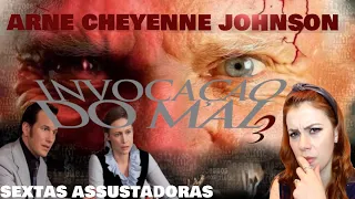 Arne Cheyenne Johnson - O caso que será abordado em INVOCAÇÃO DO MAL 3 - Vamos entender?