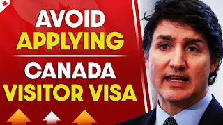 Avoid❌ Applying for Canada Visitor Visa : Canada Tourist Visa Latest Update 2024