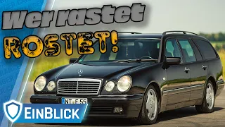 Mercedes E430 T-Modell S210 (1998) - BESSER als sein IMAGE? Traumauto oder Rostlaube?