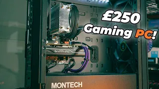 Building a Budget $250 Gaming PC!