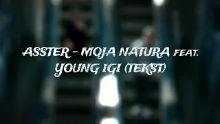 ASSTER - MOJA NATURA (TEKST)