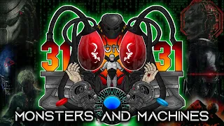 31 on 31: Monsters and Machines (Terminator, Alien, Predator, Robocop, Matrix, Blade Runner)