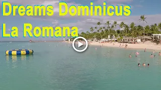 Dreams Dominicus La Romana Review