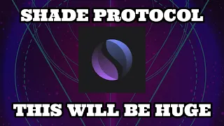 Shade Protocol: What is it?