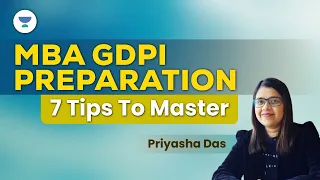 7 Tips to Master Group Discussion and Personal Interview | Must do Things | MBA GDPI Preparation