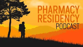 Ep 301 - Ranking Pharmacy Residency Programs