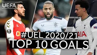 ROOFE, ALLI, PAULINHO | 2020/21 UEFA Europa League TOP TEN GOALS