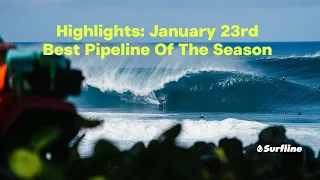 Highlights: January 23, Best Pipeline Of The Season