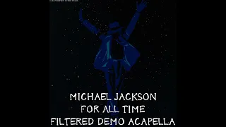 Michael Jackson For All Time Filtered Demo Acapella