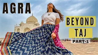 OFFBEAT AGRA TRAVEL GUIDE | Things to do in Agra Beyond Taj Mahal in 2022 | DO NOT MISS THIS!😍