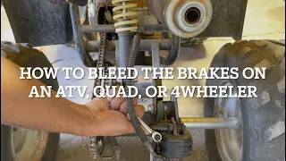 How to Bleed Brakes on an ATV, Quad, or 4 Wheeler. Easy. Step by Step.