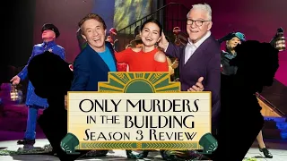 Only Murders in the Building Season 3 Review | Spoiler Free/Spoiler Review