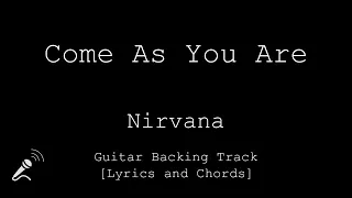 Nirvana - Come As You Are - VOCALS - Guitar Backing Track