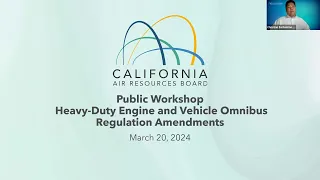 Public Workshop: Heavy-Duty Engine and Vehicle Omnibus Regulation Amendments - 03/20/24