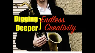 Digging Deeper #174 - "Endless Creativity" & ii-V-I