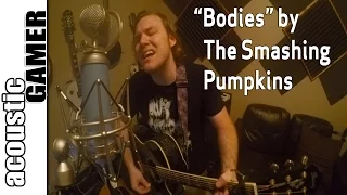 "Bodies" Smashing Pumpkins Acoustic Cover | Brian Strean