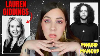 Lauren Giddings : Stalking leads to Severing : Morbid Makeup
