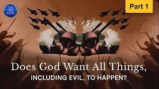 Does God want all things, including evil, to happen? (Part 1 of 2) | The Old Path | MCGI