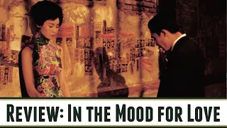 Wong Kar-wai Movie Series: In the Mood for Love