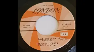 The Great Scotts - Ball And Chain