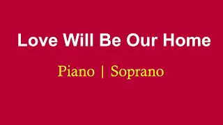 Love Will Be Our Home | Soprano
