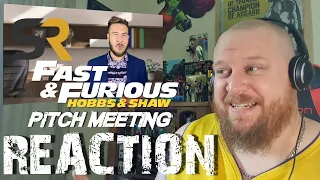 Hobbs n Shaw Pitch meeting REACTION - I still love this movie!