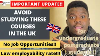 Worst courses to study in the UK | No jobs & Sponsorship | How to choose a course to study in UK!