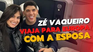 Zé Vaqueiro viaja para Europa com a esposa