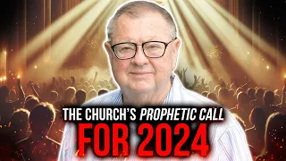 The Church's Prophetic Call For 2024 | Tim Sheets